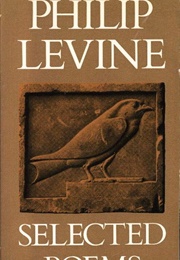 Selected Poems (Philip Levine)