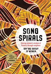 Song Spirals (Gay'wu Group of Women)