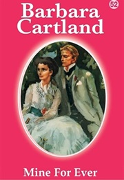 Mine for Ever (Barbara Cartland)