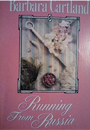 Running From Russia (Barbara Cartland)