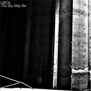 Uboa - The Sky May Be
