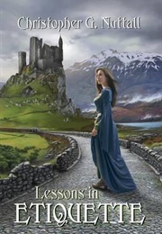 Lessons in Etiquette (Christopher G. Nuttall)