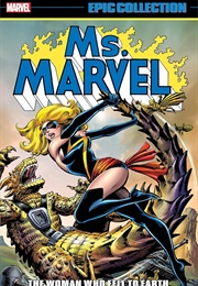 Ms. Marvel Epic Collection - The Woman Who Fell to Earth (Chris Claremont)