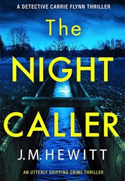 The Night Caller (J M Hewitt)
