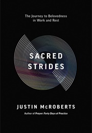 Sacred Strides (Justin Mcroberts)
