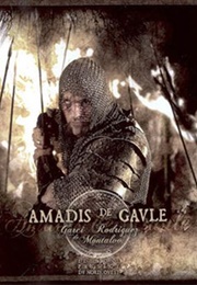 Amadis De Gaule (Garci Rodriguez De Montalvo)