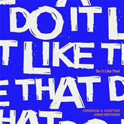 Do It Like That - TOMORROW X TOGETHER & Jonas Brothers