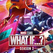 Marvel's What If Series 2