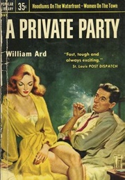 A Private Party (William Ard)
