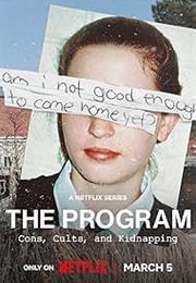 The Program: Cons, Cults, and Kidnapping (2024)