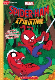 Spider-Ham: A Pig in Time (Steve Foxe)