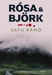 Rósa & Björk (Satu Rämö)