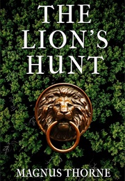 The Lion's Hunt (Magnus Thorne)