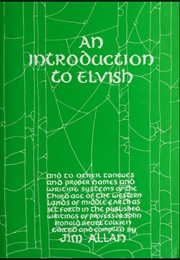 An Introduction to Elvish and to Other Tongues, Proper Names and Writing Systems of the Third Age of (Jim Allan)