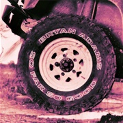Can't Stop This Thing We Started - Bryan Adams