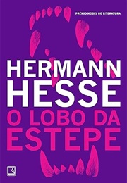 O Lobo Da Estepe (Hermann Hesse)