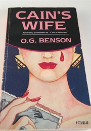 Cain's Wife  [Cain's Woman] (O.G. Benson)