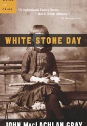 White Stone Day (John Gray)
