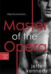 Master of the Opera (Jeffe Kennedy)