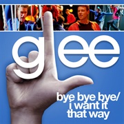 Bye Bye Bye Glee