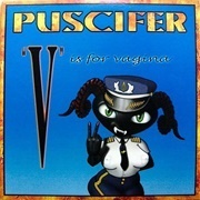 V Is for Vagina - Puscifer