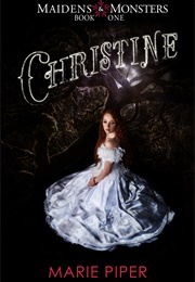 Christine (Marie Piper)