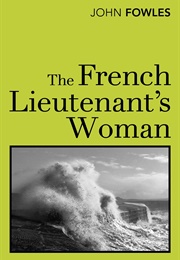 The French Lieutenant's Woman (John Fowles)