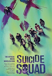Suicide Squad: The Official Movie Novelization (Marv Wolfman)