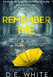 Remember Me (D.E. White)