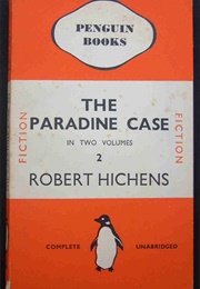 The Paradine Case. Vol. II (Robert Hichens)