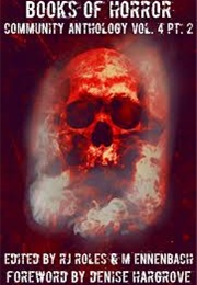 Books of Horror Community Vol 4 Part 2 (Various)