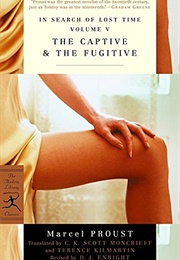 The Captive & the Fugitive (Marcel Proust)