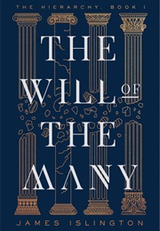 The Will of the Many (Hierarchy #1) (James Islington)
