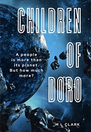 Children of Doro (M.L. Clark)