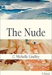 The Nude (C. Michelle Lindley)
