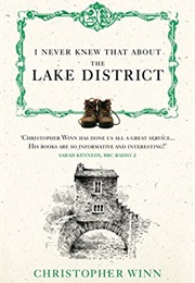 I Never Knew That About the Lake District (Christopher Winn)