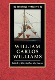 The Cambridge Companion to William Carlos Williams (Edited by Christopher MacGowan)