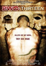 2Wo: Thirteen (2009)