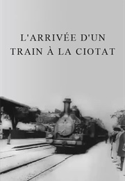 The Arrival of a Train at La Ciotat Station (1895)