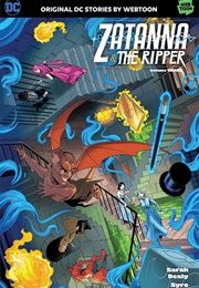 Zatanna & the Ripper Vol. 3 (Sarah Dealy)