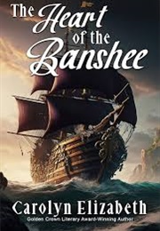 The Heart of the Banshee (Carolyn Elizabeth)