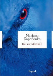 Qui Est Martha ? (Marjana Gaponenko)
