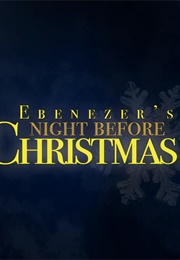 Ebenezer's Night Before Christmas (2023)