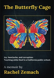 The Butterfly Cage (Rachel Zemach)