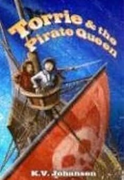Torrie and the Pirate Queen (K. V. Johansen)