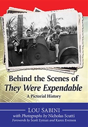 Behind the Scenes: They Were Expendable (Sabini)