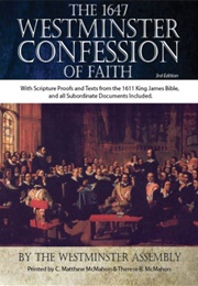 The Westminster Confession of Faith (Westminster Assembly)