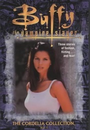 Buffy: Cordelia Collection (Nancy E. Krulik)
