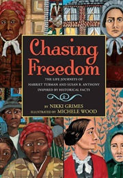 Chasing Freedom (Nikki Grimes)