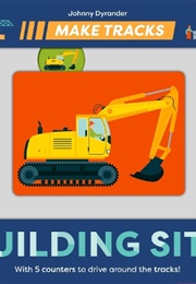 Building Site (Johnny Dyrander)